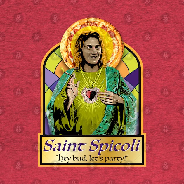 Saint Spicoli by Alema Art